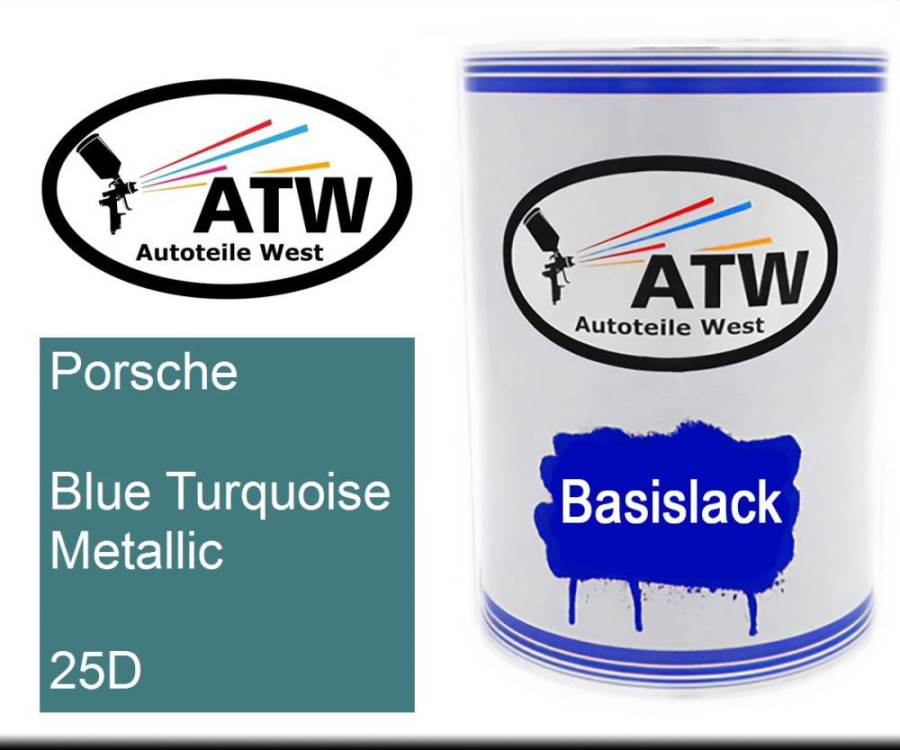 Porsche, Blue Turquoise Metallic, 25D: 500ml Lackdose, von ATW Autoteile West.